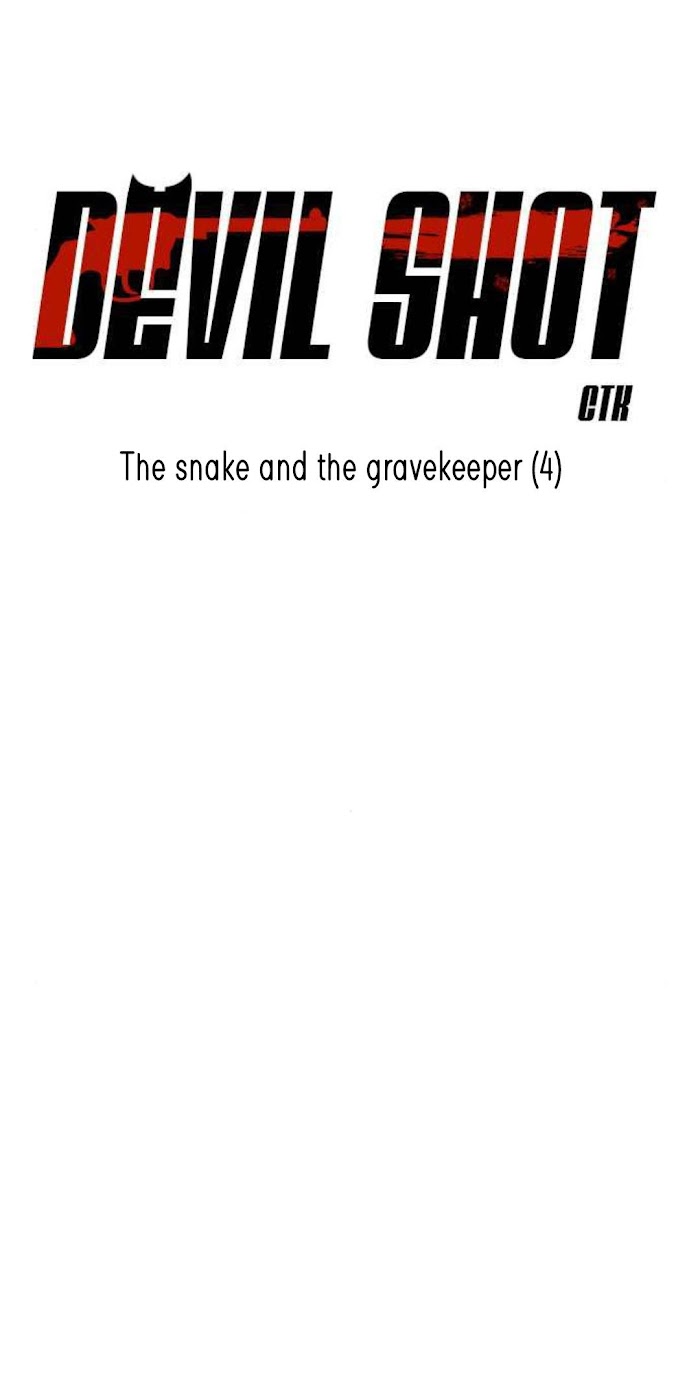 Devilshot - Chapter 4 : The Snake And The Grave Kee.