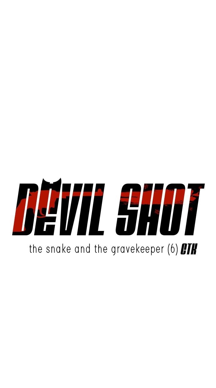 Devilshot - Chapter 6 : The Snake And The Gravekeep.