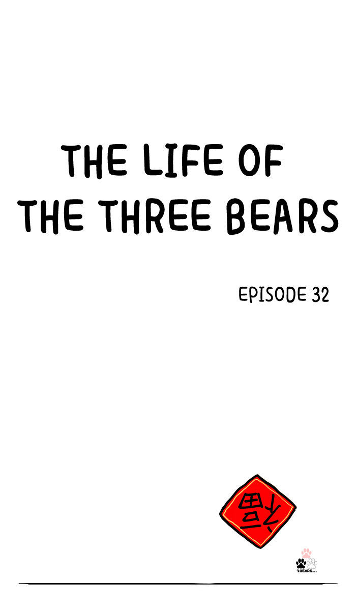 The Life Of The Three Bears - Chapter 32