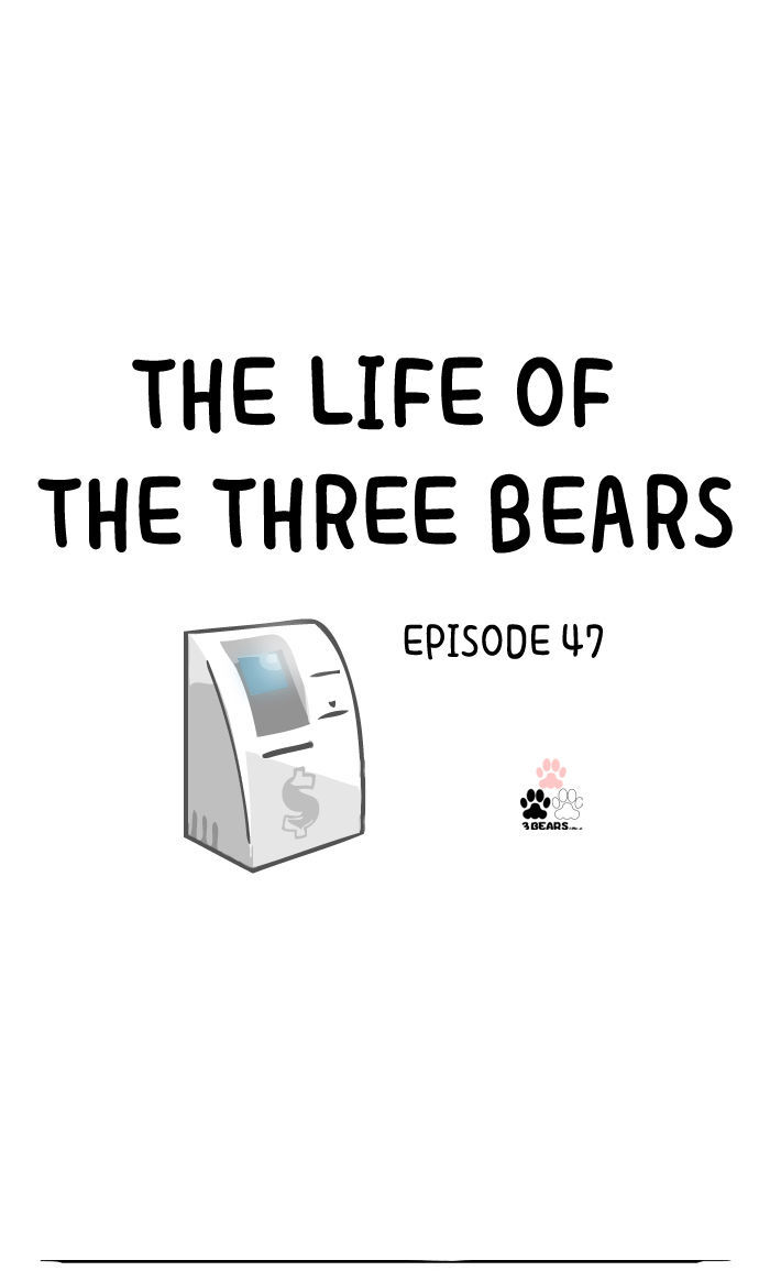 The Life Of The Three Bears - Chapter 47