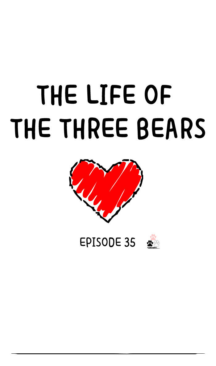 The Life Of The Three Bears - Chapter 35