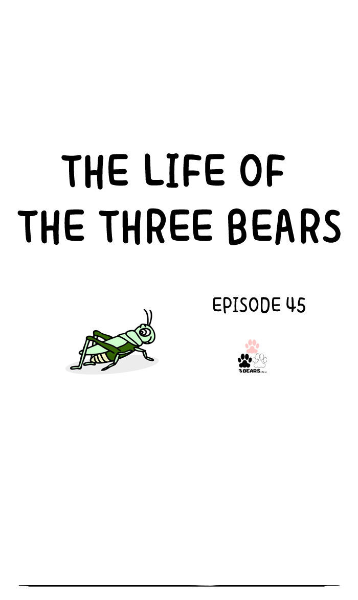 The Life Of The Three Bears - Chapter 45