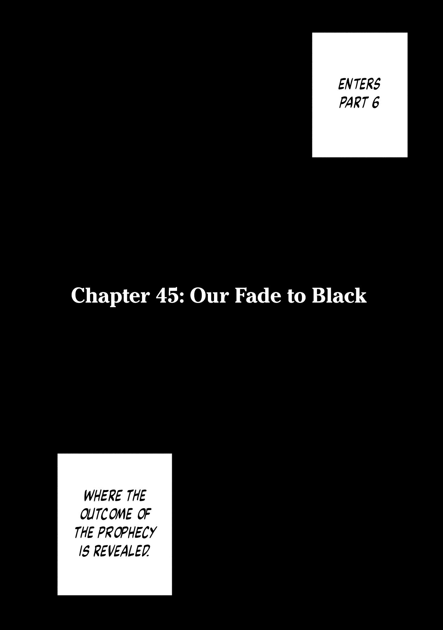 Destroy All Of Humanity. It Can't Be Regenerated. - Vol.12 Chapter 45: Our Fade To Black