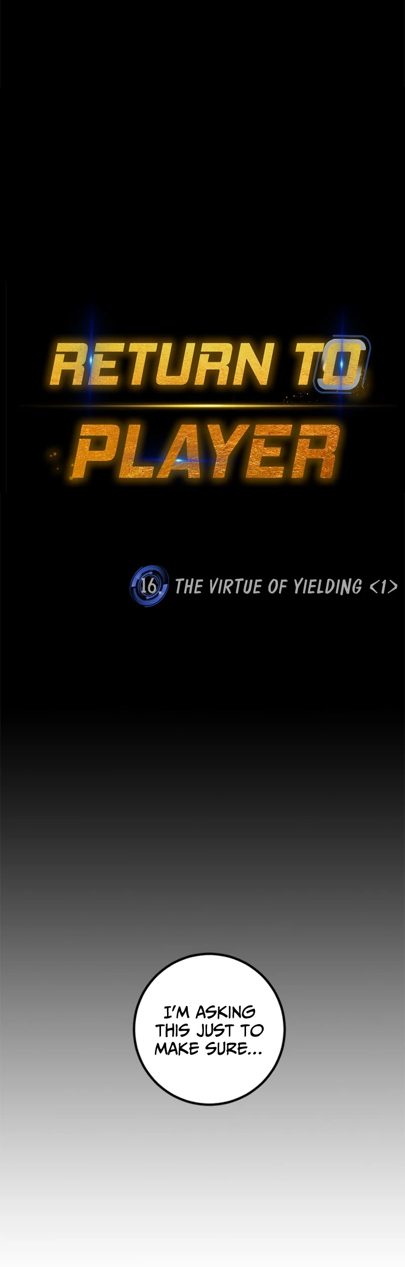 Return To Player - Chapter 16: The Virtue Of Yielding (1)