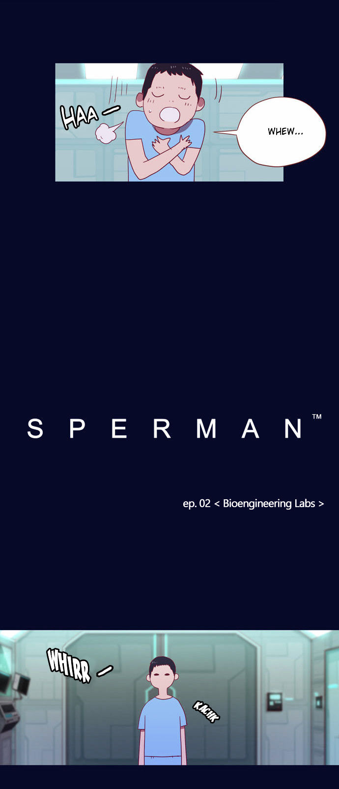 Sperman - Chapter 2 : Bioengineering Labs