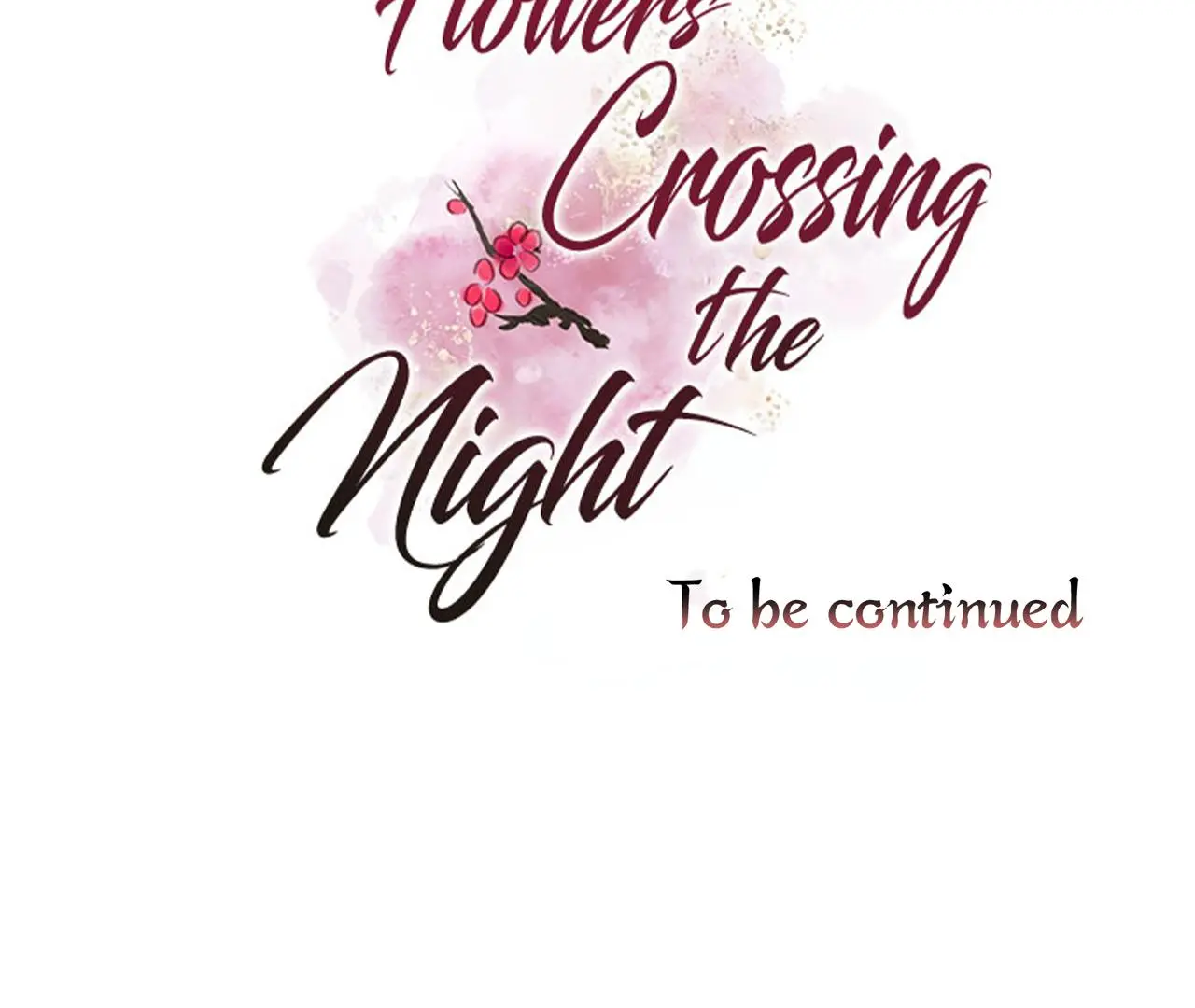 Flowers Crossing The Night - Chapter 1