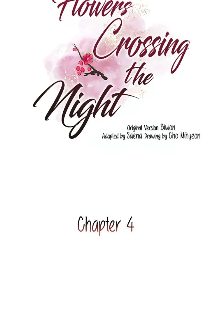 Flowers Crossing The Night - Chapter 4