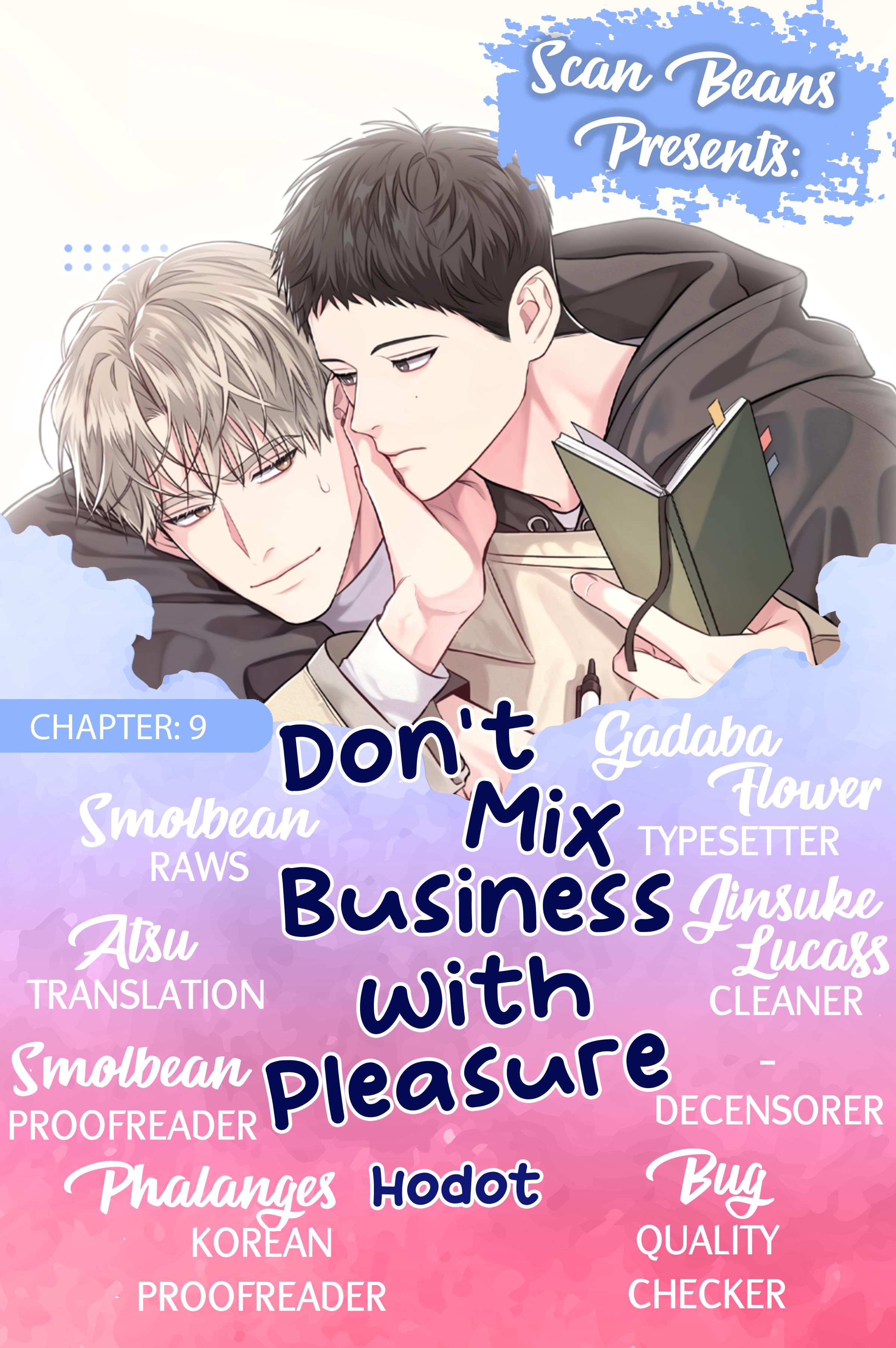 Don't Mix Business With Pleasure! - Chapter 9