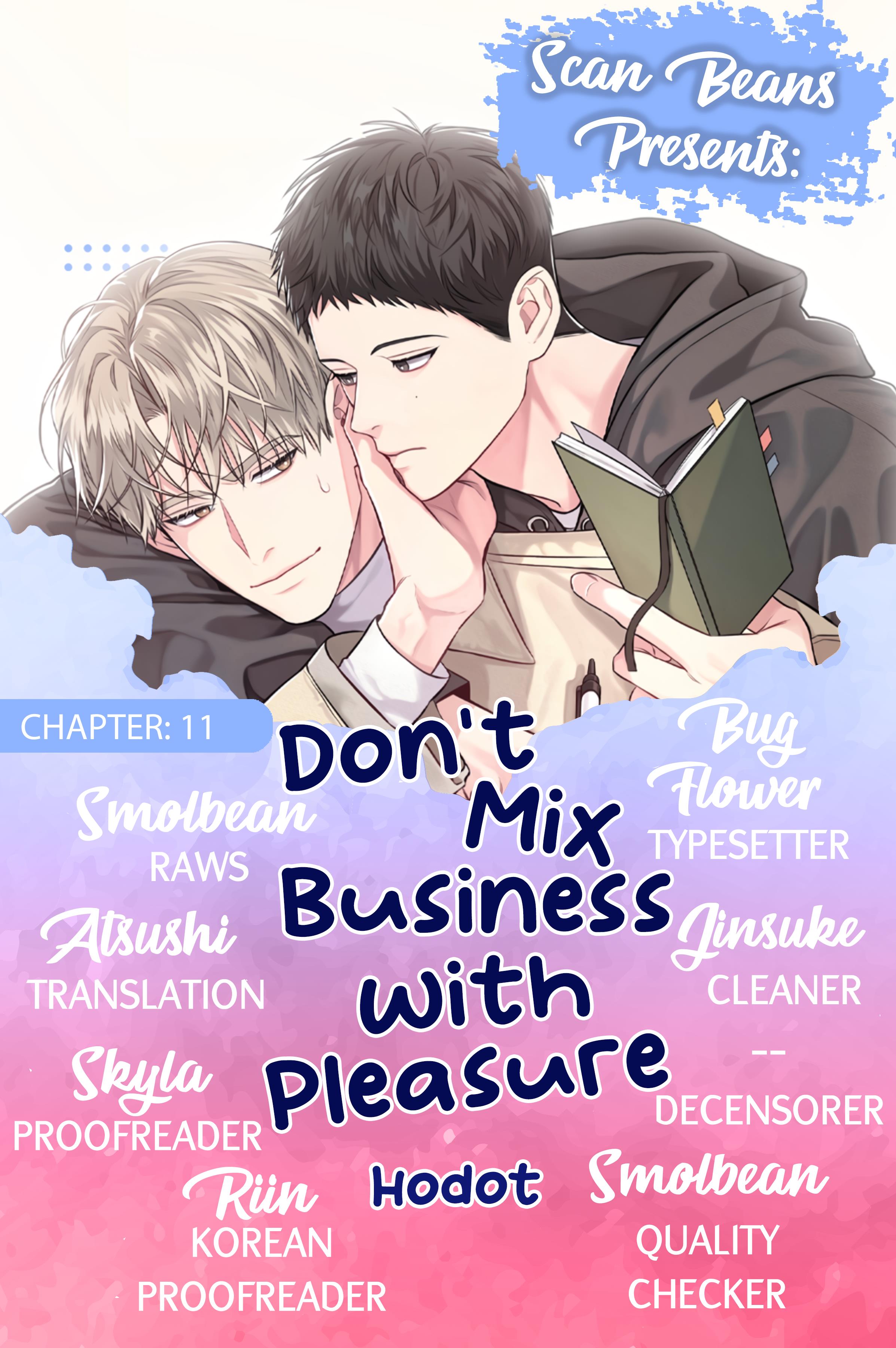 Don't Mix Business With Pleasure! - Chapter 11