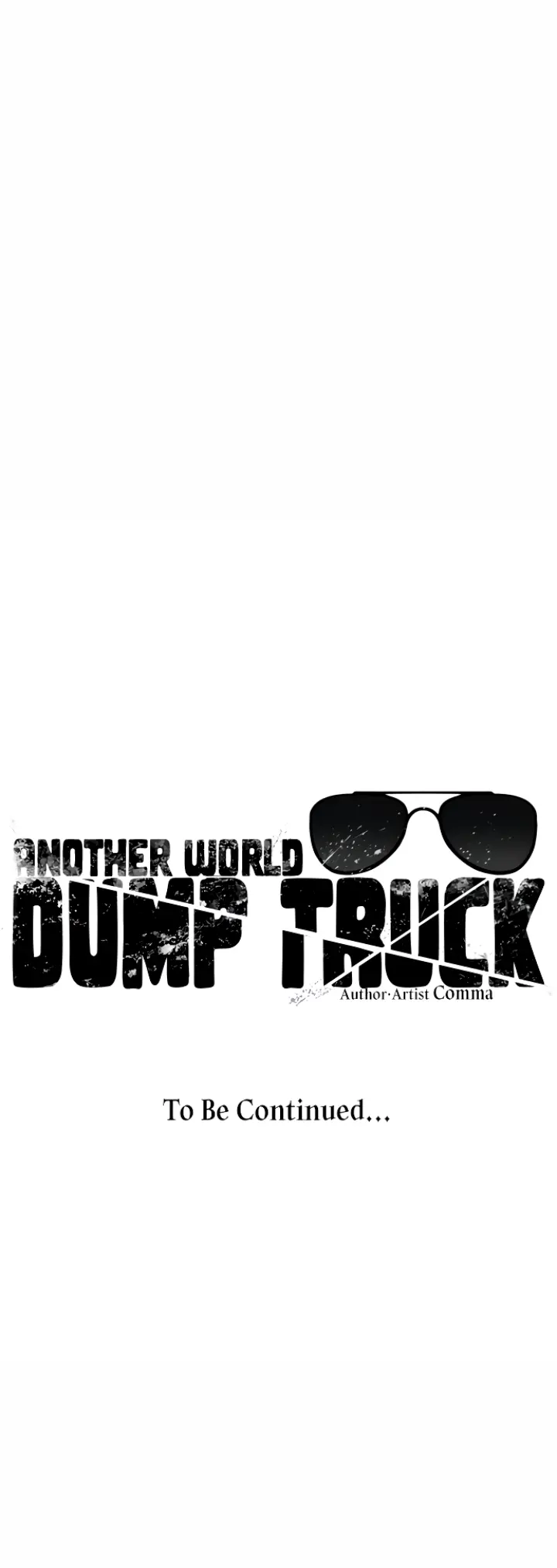 Another World Dump Truck - Chapter 24: Comparison