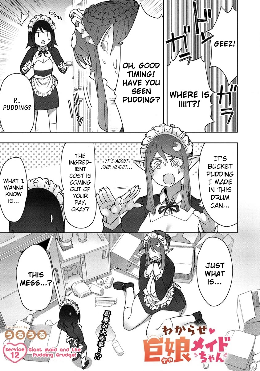 The Giant Maid Puts You In Your Place ♥ - Chapter 12: Giant Maid And The Pudding Grudge!