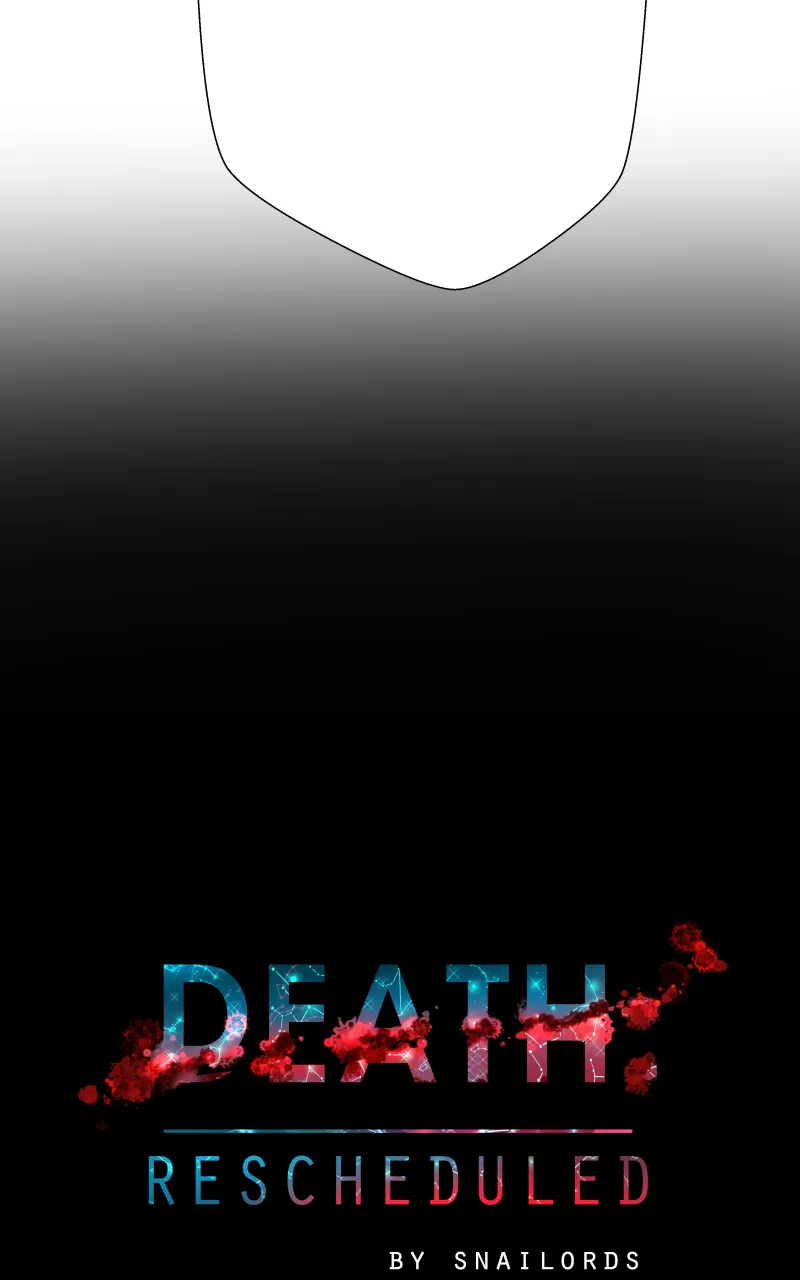 Death: Rescheduled - Chapter 77