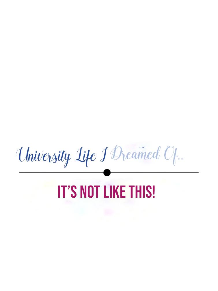 University Life I Dreamed Of… It's Not Like This! - Chapter 4