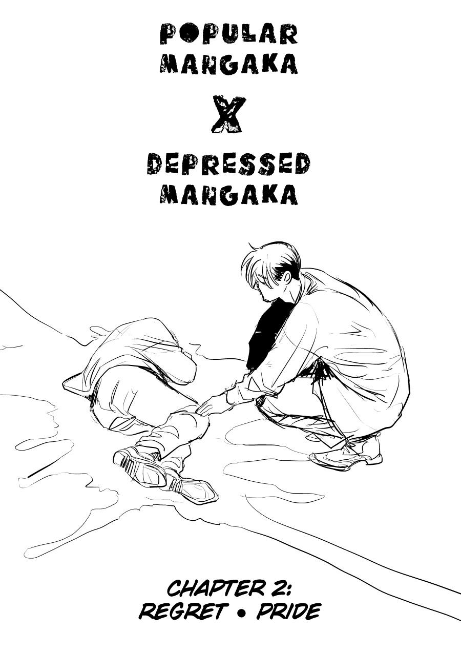 Urekko Mangaka X Utsubyou Mangaka - Chapter 2: Regret・Pride