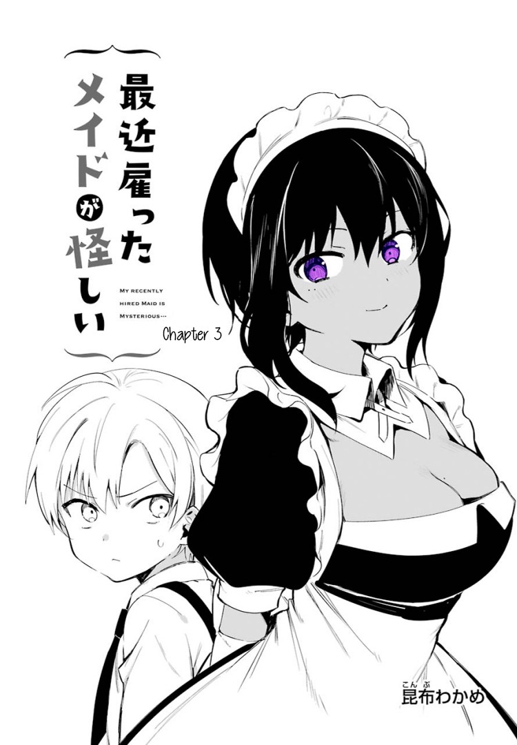 My Recently Hired Maid Is Suspicious (Serialization) - Chapter 3