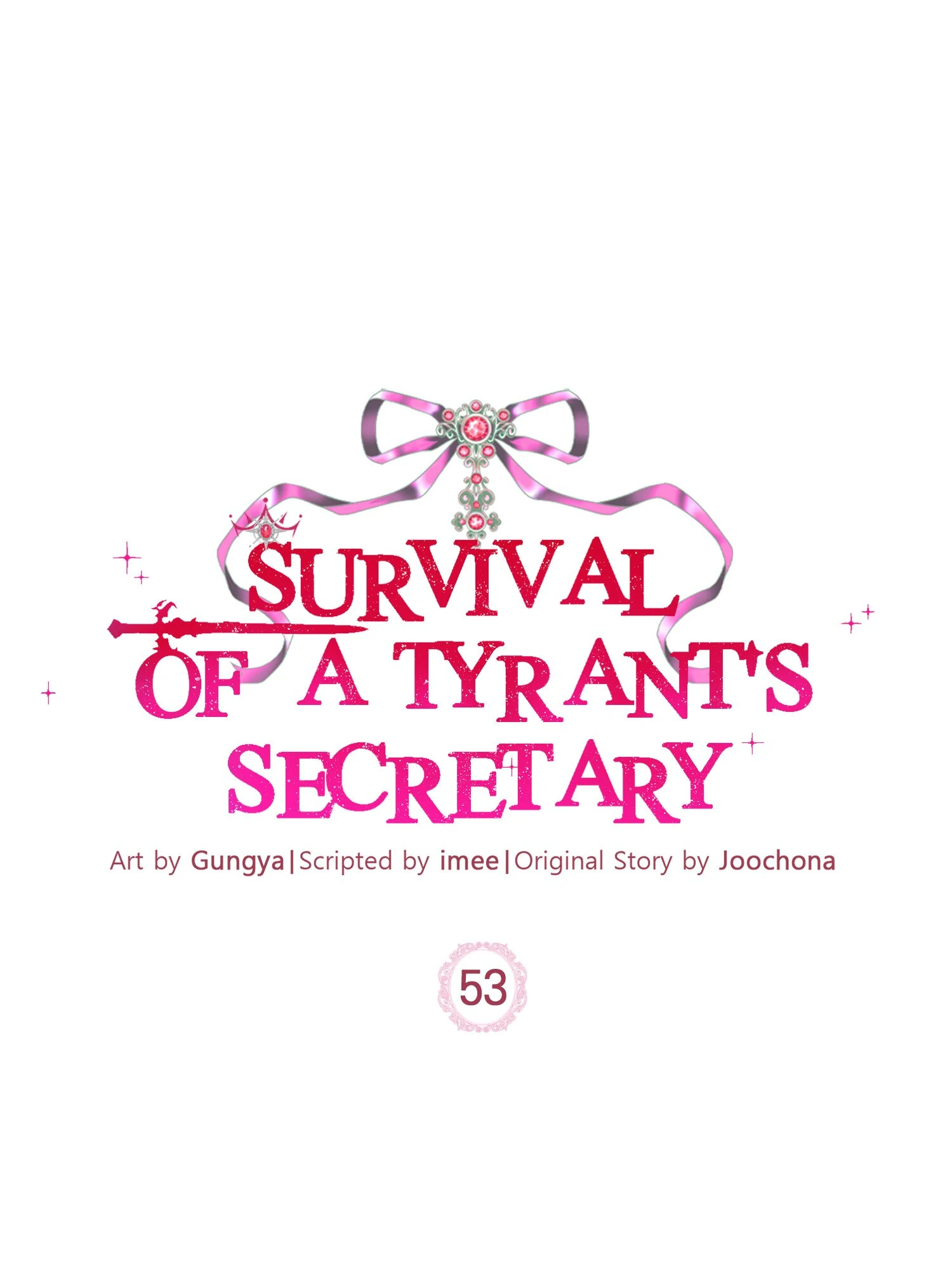 Survival Of A Tyrant’s Secretary - Chapter 53