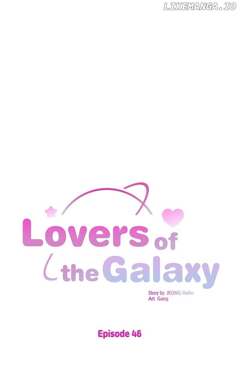 Lovers Of The Galaxy - Chapter 46