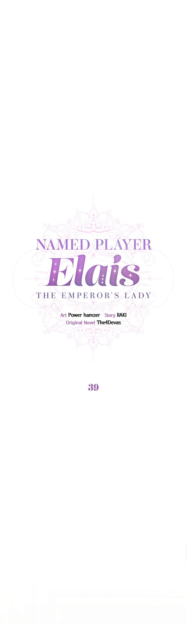 Named Player Elais: The Emperor's Lady - Chapter 39