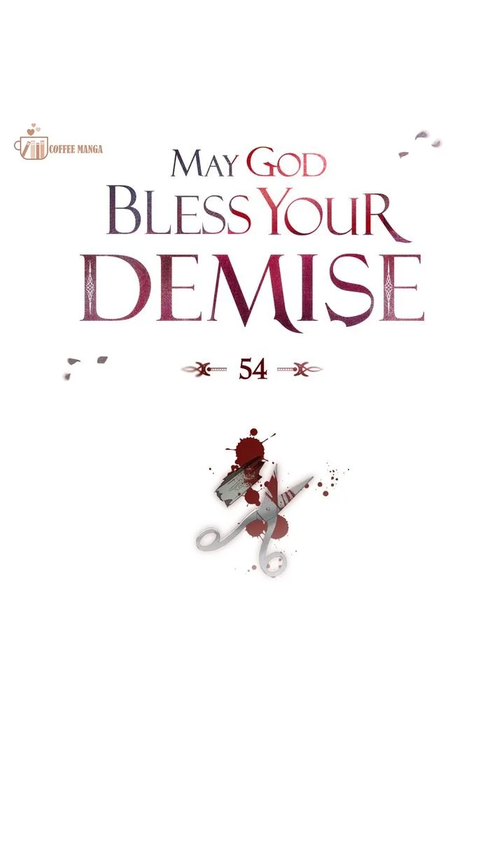 May God Bless Your Demise - Chapter 54