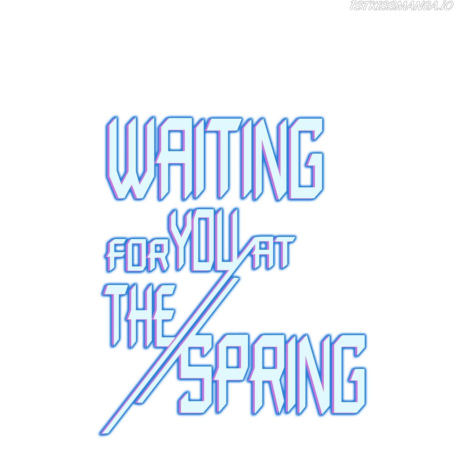 Waiting For You At The Spring - Chapter 37