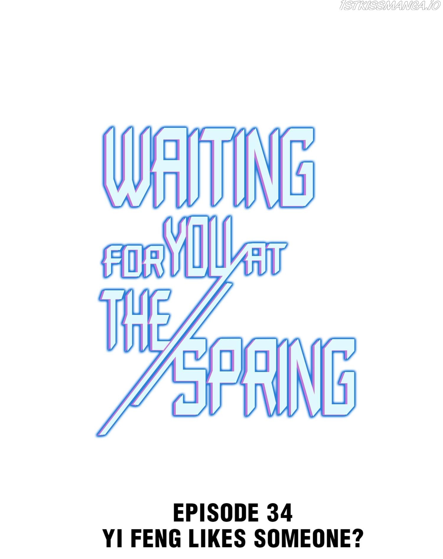 Waiting For You At The Spring - Chapter 34