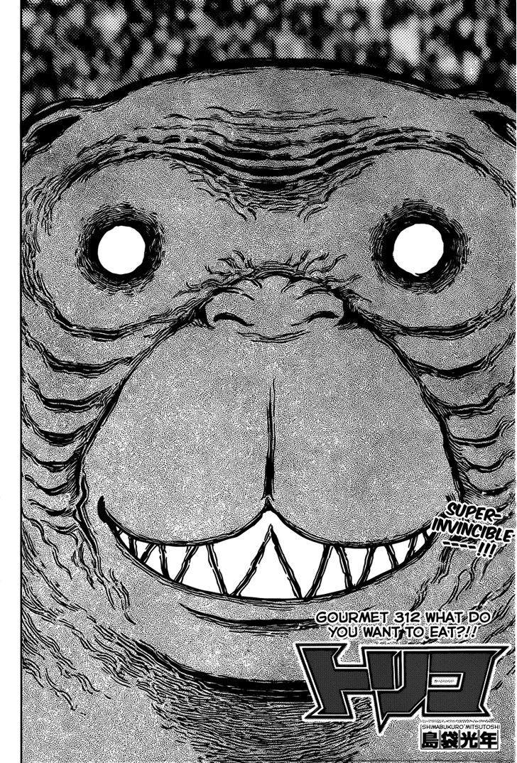 Toriko - Chapter 312 : What Do You Want To Eat?!!