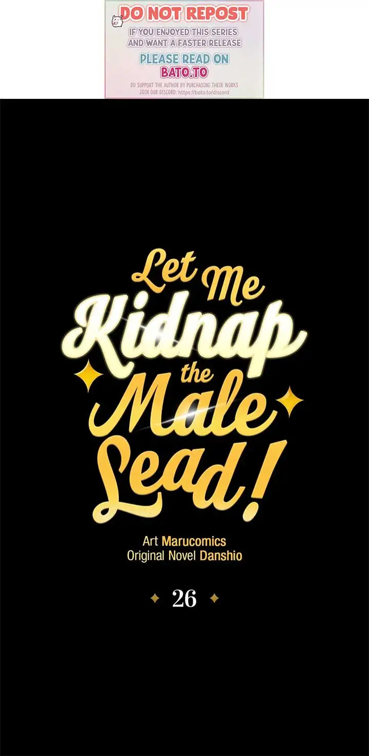 Let Me Kidnap The Male Lead! - Chapter 26