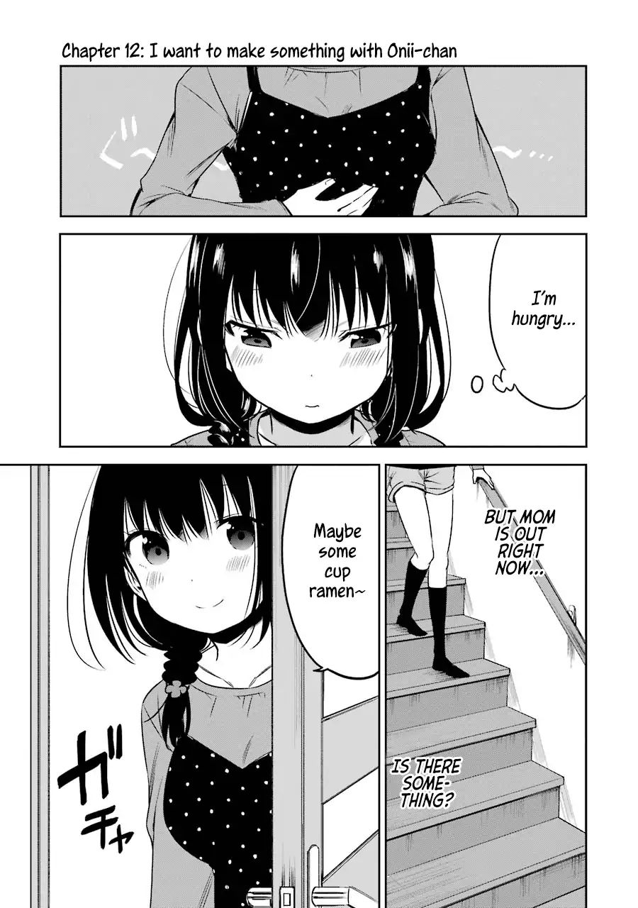 Oniisan No Hikkoshi No Kataduke Ga Susumanai - Vol.2 Chapter 12: I Want To Make Something With Onii-Chan