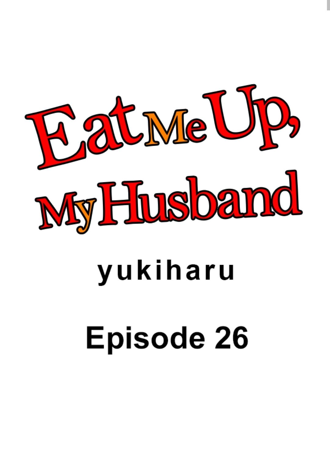 Eat Me Up, My Husband - Chapter 26