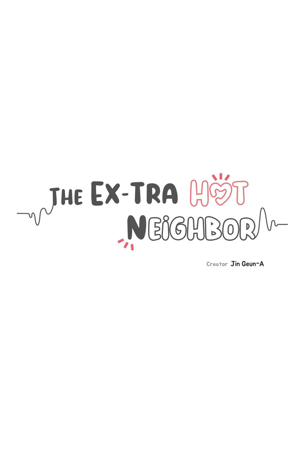 The Ex-Tra Hot Neighbor - Chapter 53