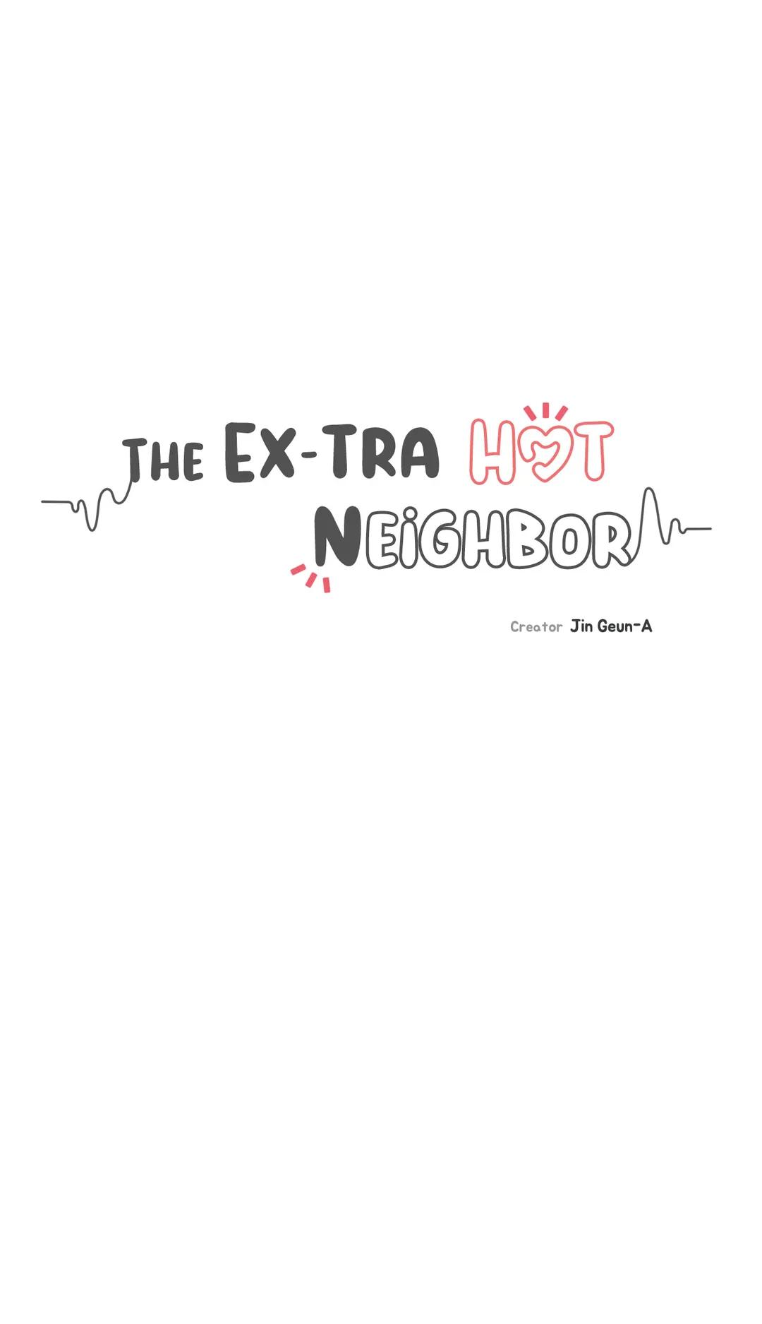 The Ex-Tra Hot Neighbor - Chapter 55