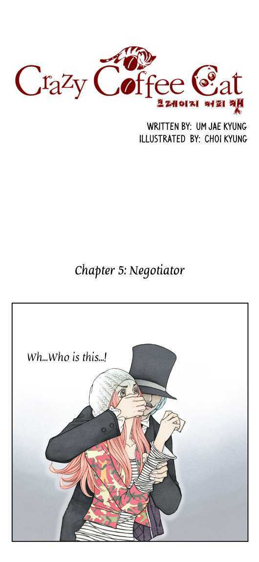 Crazy Coffee Cat - Chapter 5 : Negotiator