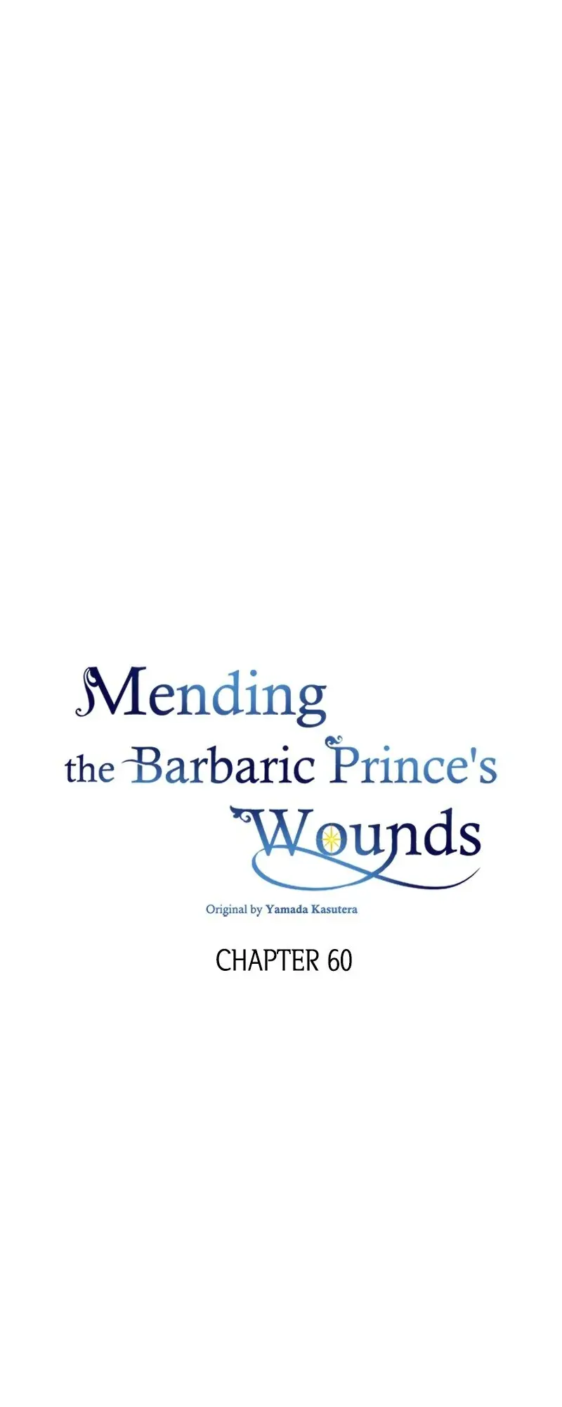 Mending The Barbaric Prince's Wounds - Chapter 60