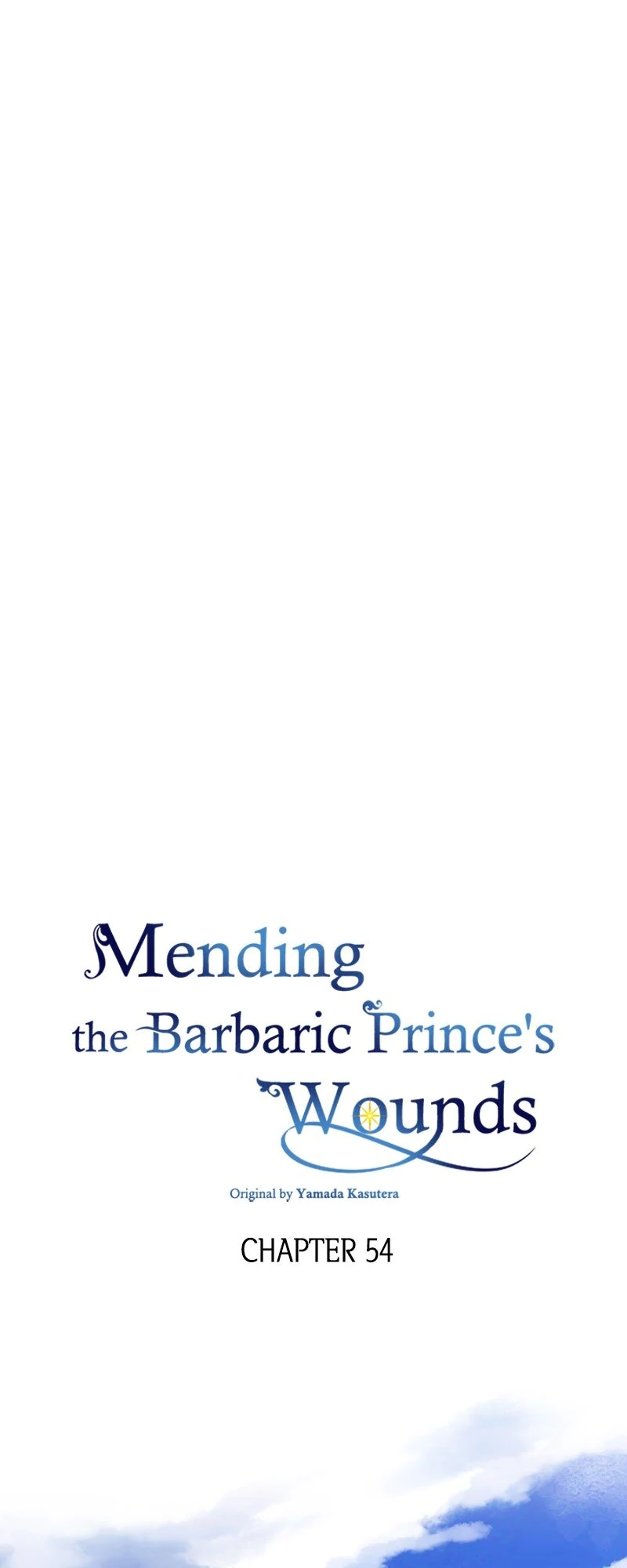 Mending The Barbaric Prince's Wounds - Chapter 54