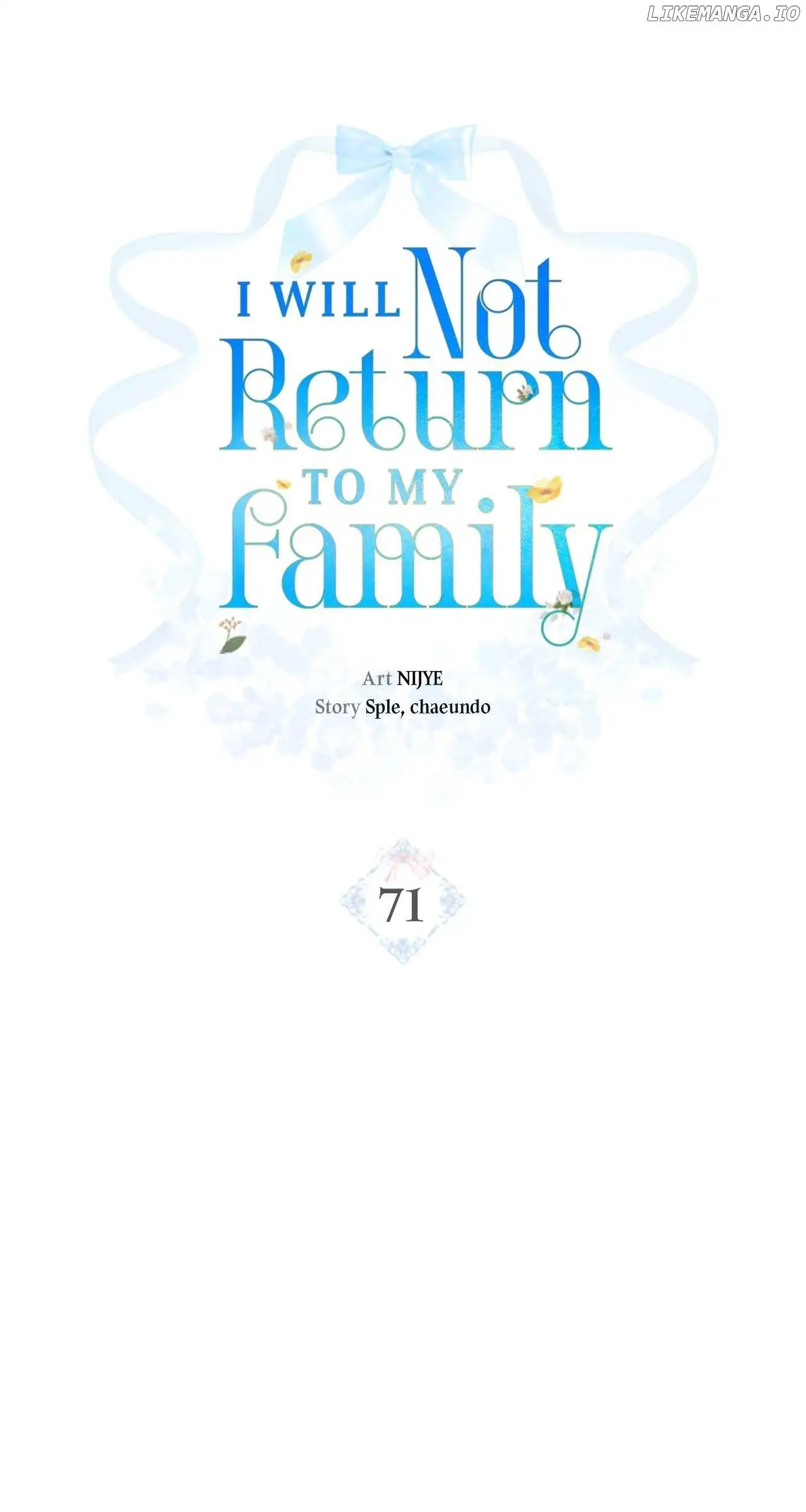 I Won’t Go Back To My Family Who Abandoned Me - Chapter 71