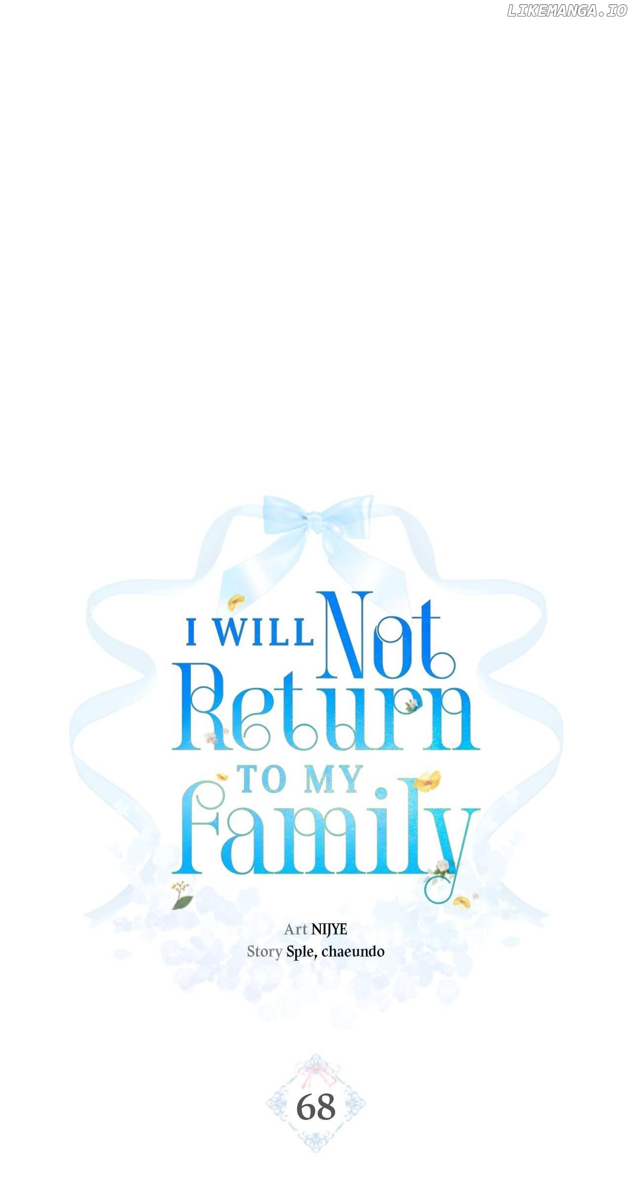 I Won’t Go Back To My Family Who Abandoned Me - Chapter 68