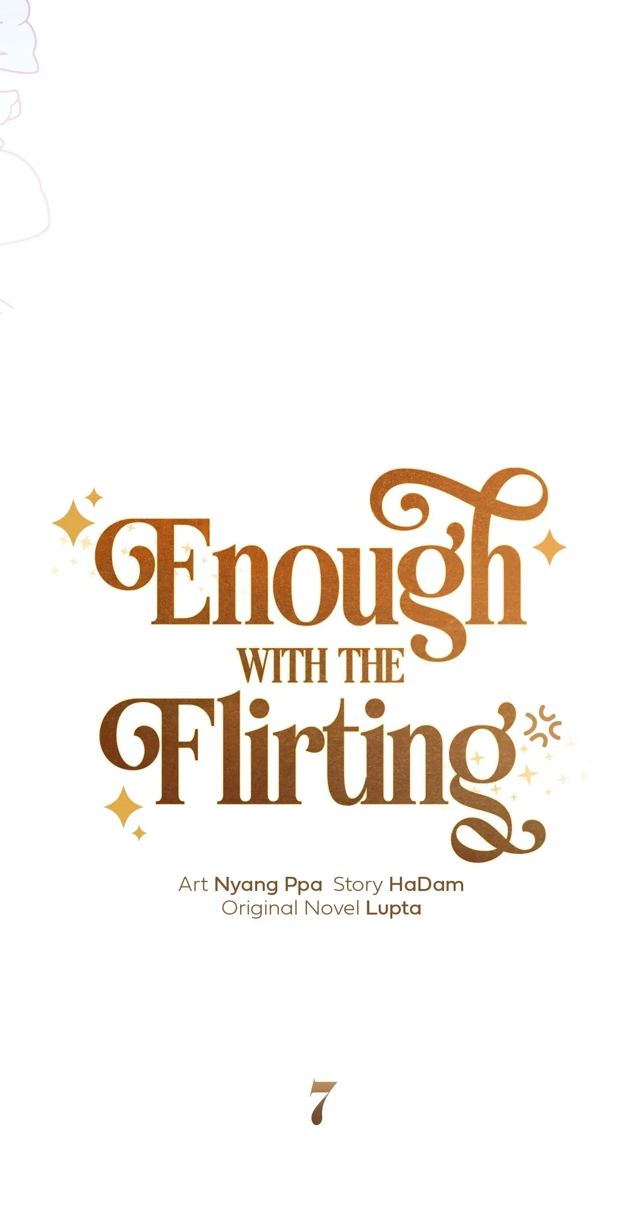 Enough With The Flirting - Chapter 7