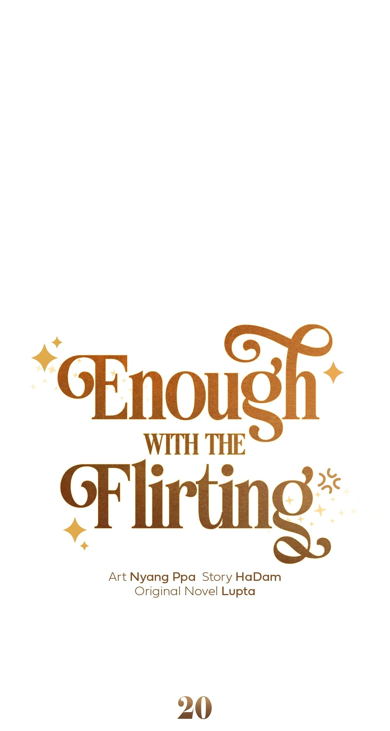 Enough With The Flirting - Chapter 20