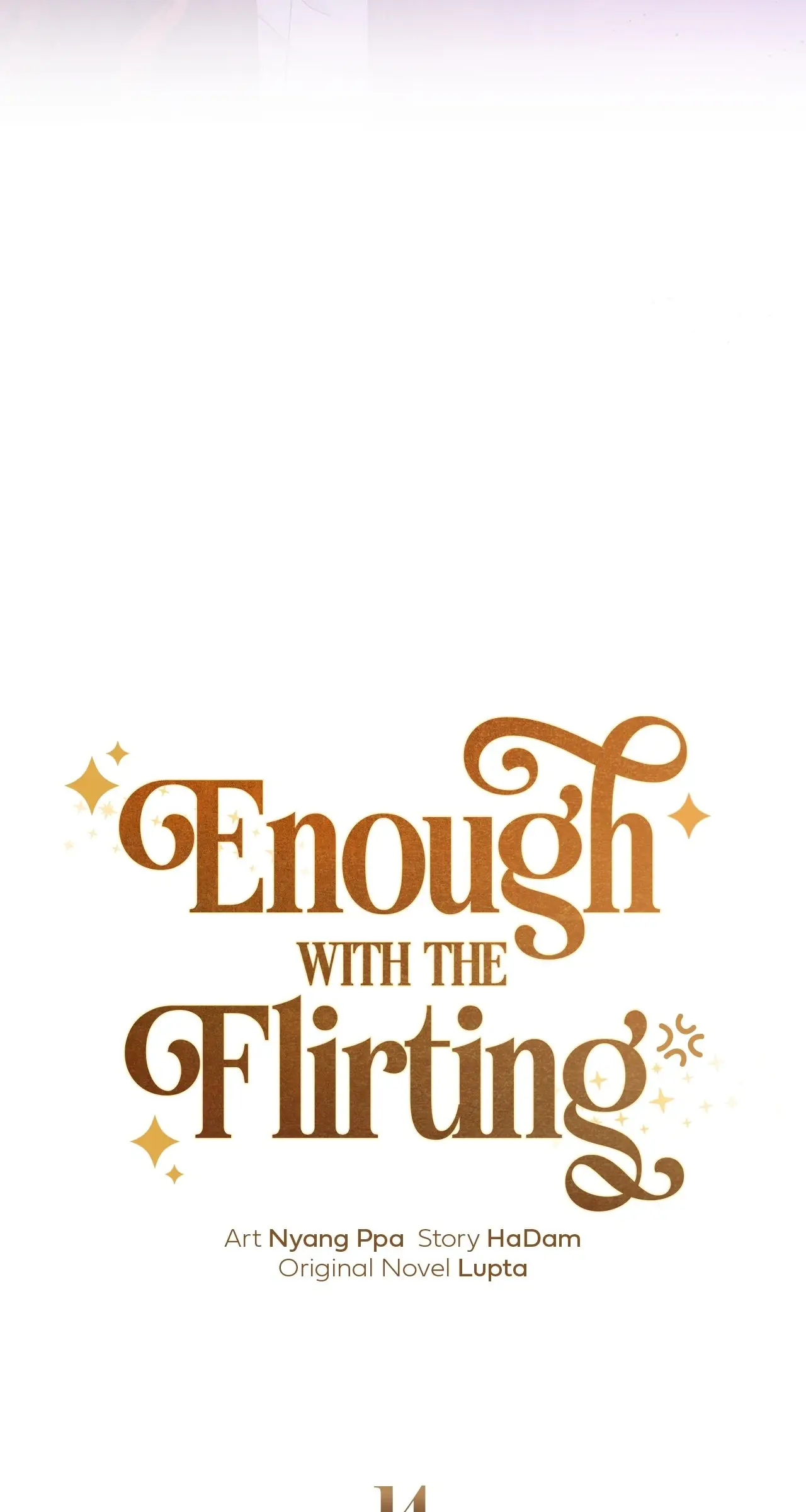 Enough With The Flirting - Chapter 14