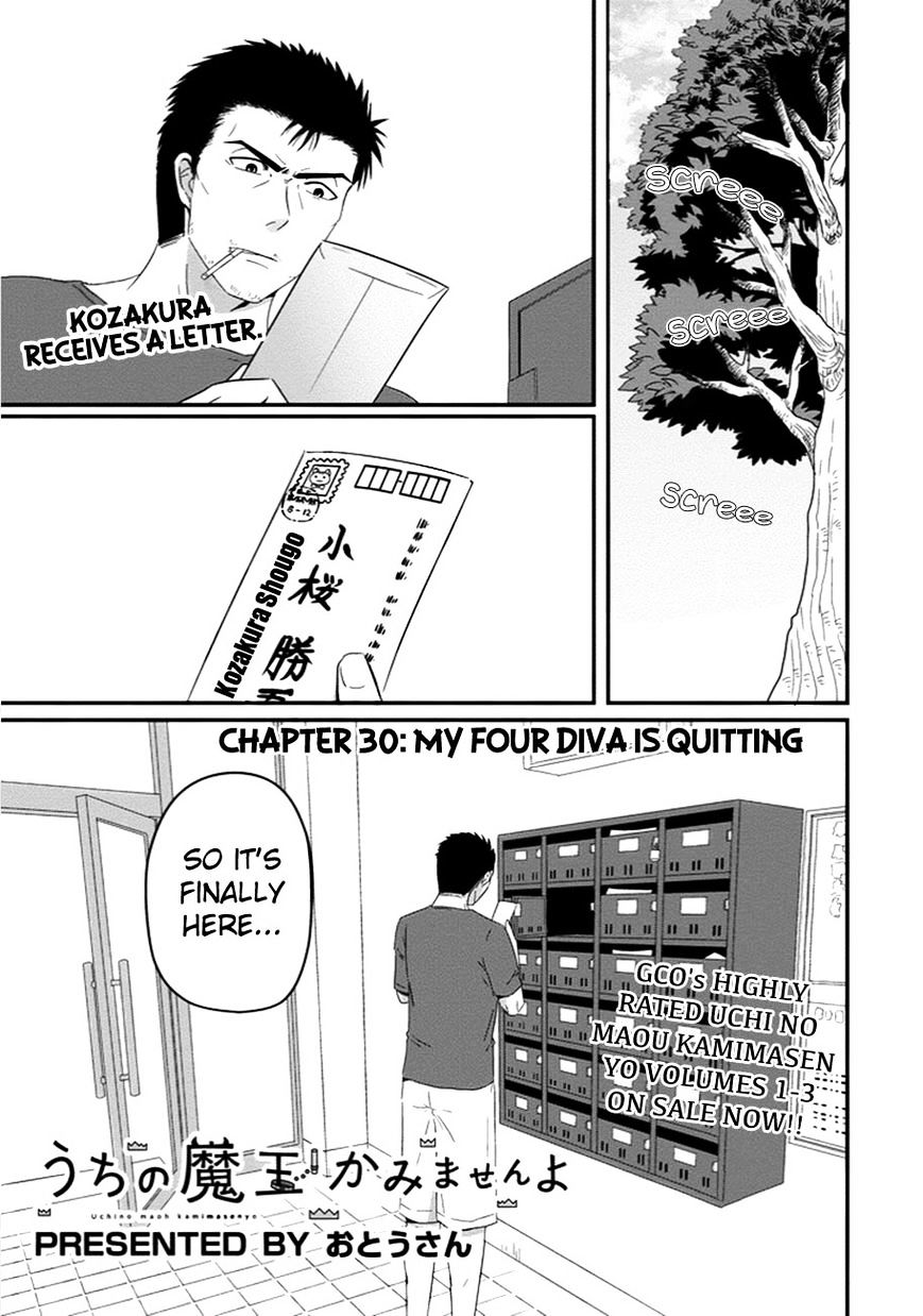 Uchi No Maou Kamimasen Yo - Chapter 30 : My Four Diva Is Quiting