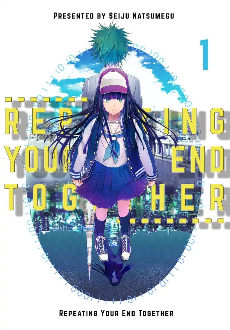 Repeating Your End Together - Chapter 1