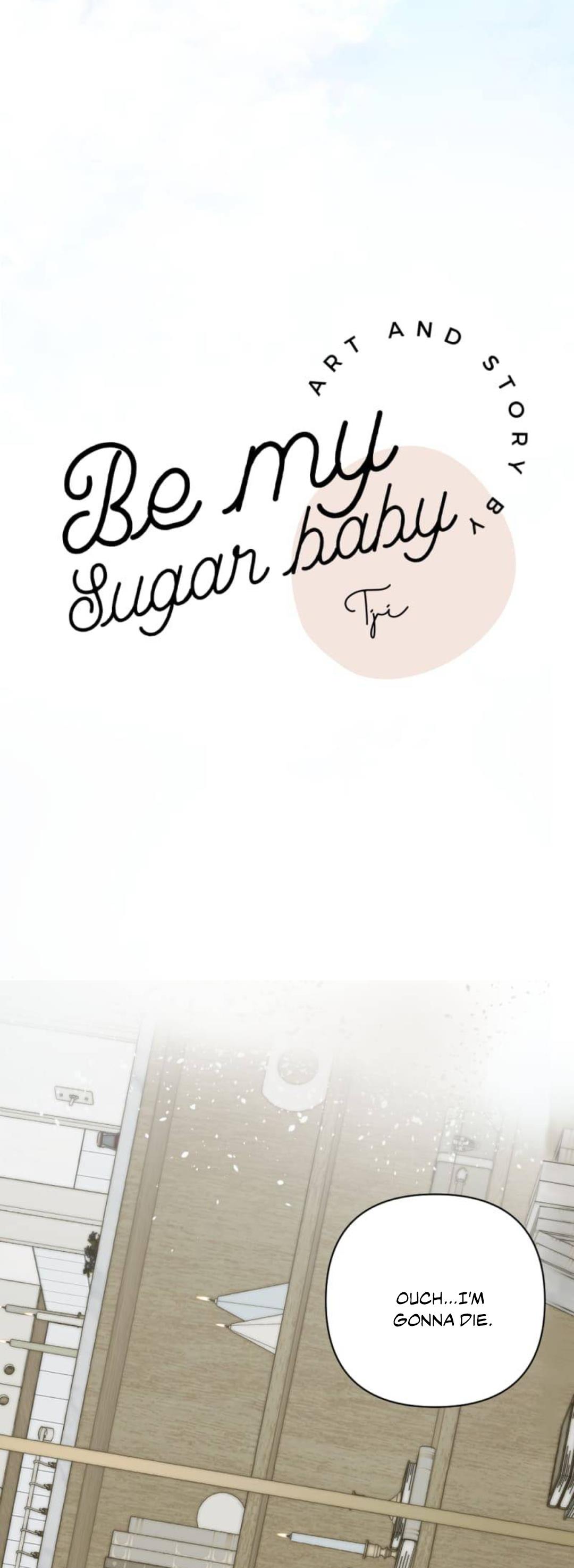 Be My Sugar Baby - Chapter 8: Working Six Days A Week