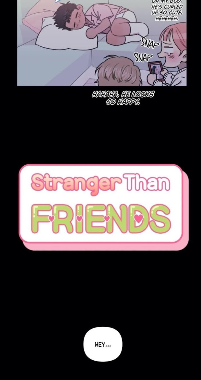 Stranger Than Friends - Chapter 24