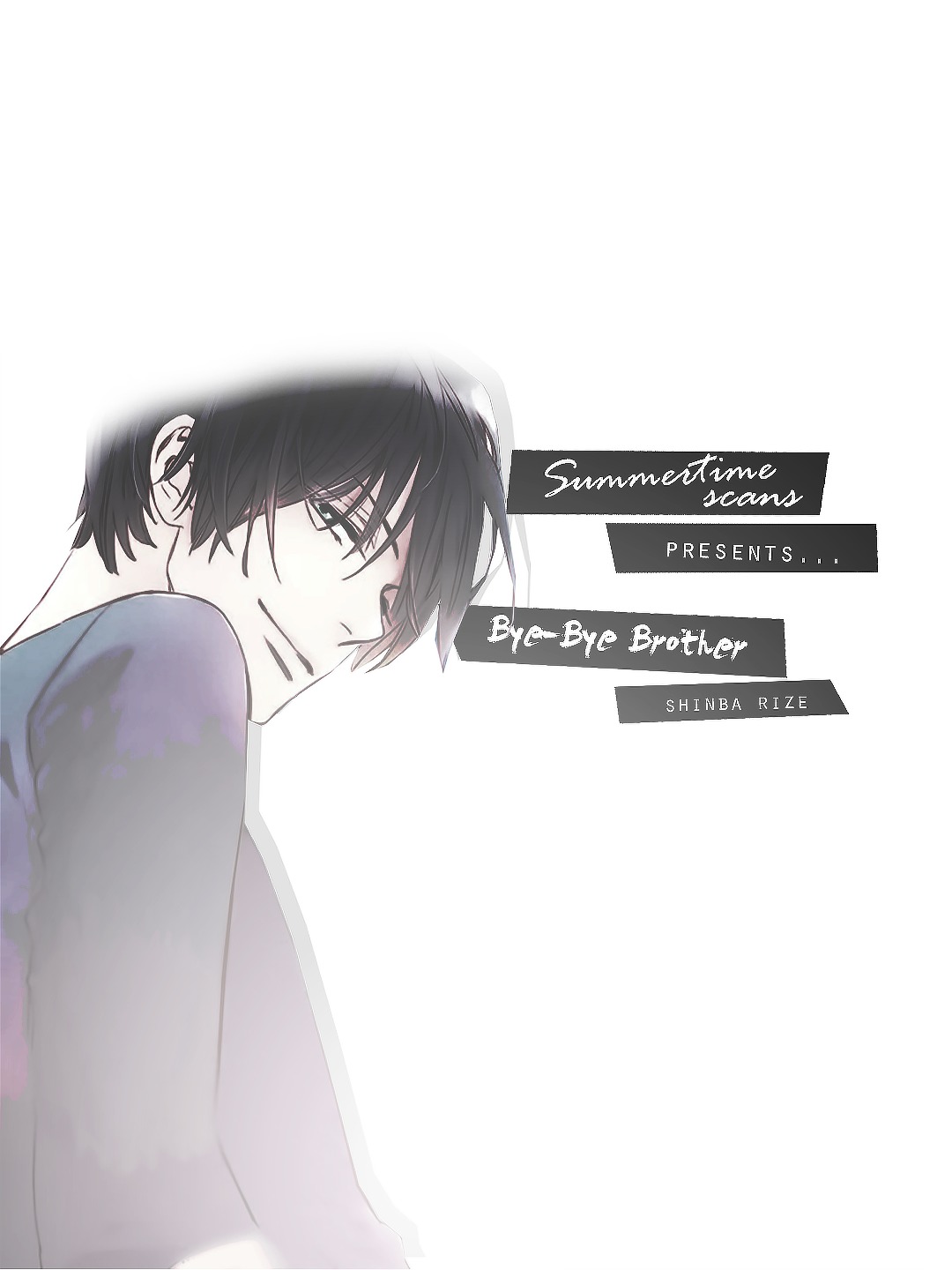 Bye-Bye Brother - Chapter 0 : Oneshot