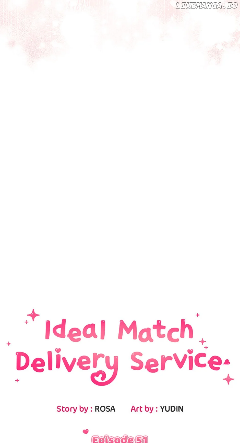 Ideal Match Delivery Service - Chapter 51