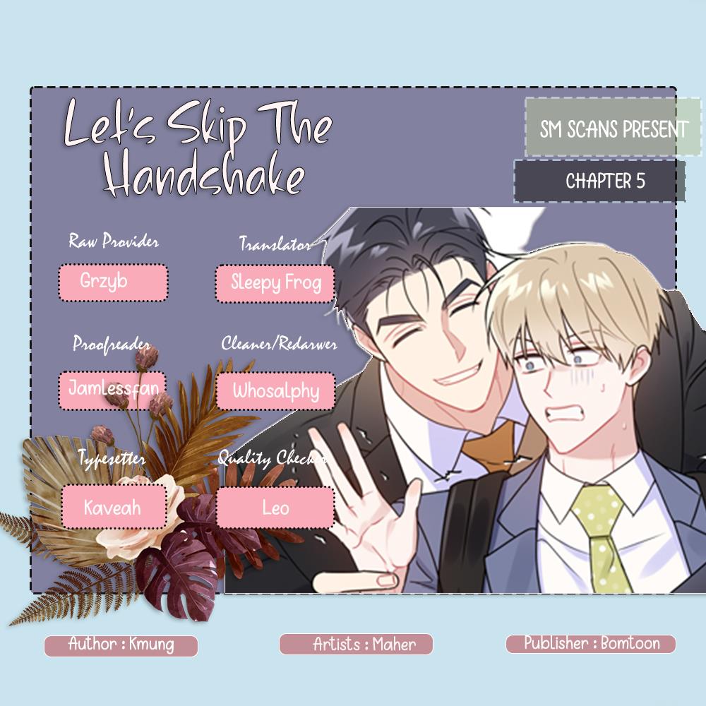 Let's Skip The Handshake - Chapter 5