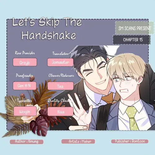 Let's Skip The Handshake - Chapter 15