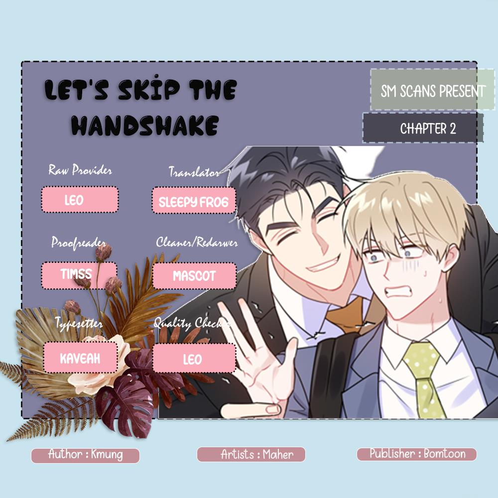 Let's Skip The Handshake - Chapter 2