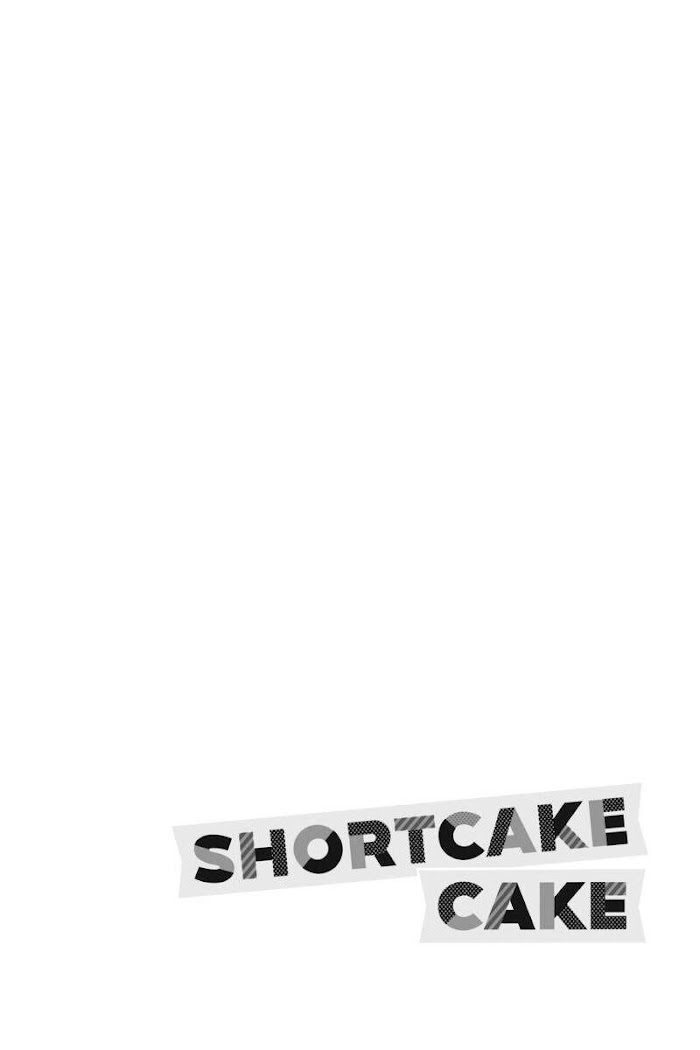 Short Cake Cake - Chapter 46