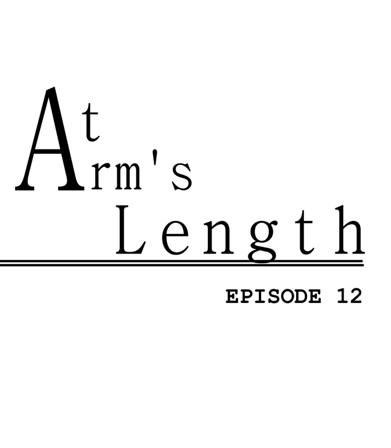 At Arm's Length - Chapter 12